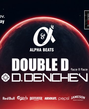 Alpha Beats DOUBLE D back II back D.Denchev