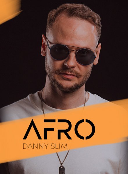AFRO парти с Danny Slim.