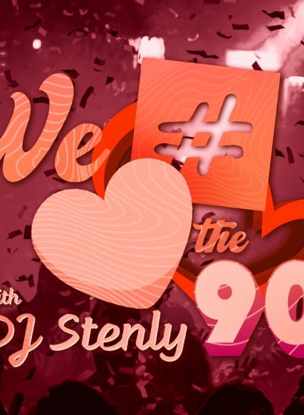 we love the 90s with Dj stenly