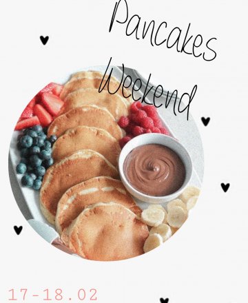 Pancakes Weekend 